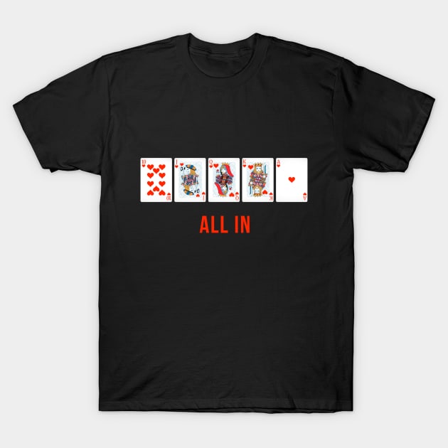 ROYAL FLUSH T-Shirt by MaiKStore